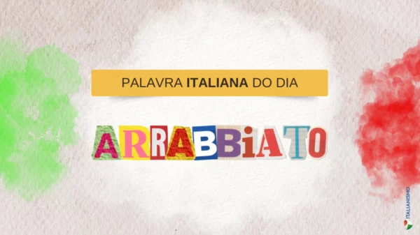 palavra-italiana-arrabbiato